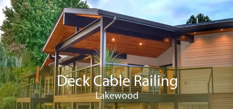 Deck Cable Railing Lakewood