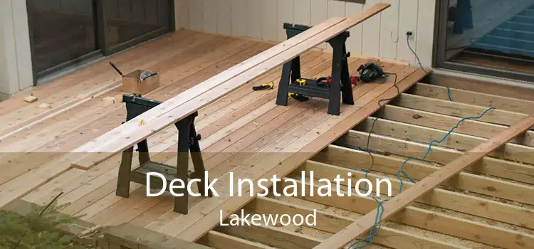 Deck Installation Lakewood