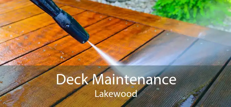 Deck Maintenance Lakewood