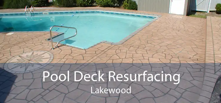 Pool Deck Resurfacing Lakewood