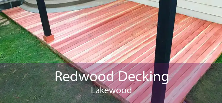 Redwood Decking Lakewood